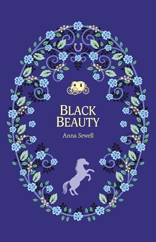 Black Beauty (The Complete Children's Classics Collection, Band 8) von Sweet Cherry Publishing